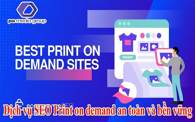 Dịch vụ SEO print on demand POD sáng tạo bền vững