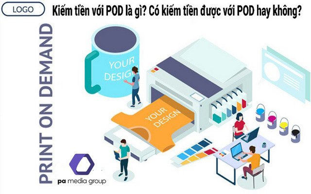 Kiếm tiền từ POD