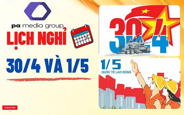 Thông báo nghỉ lễ 30/4 - 1/5 năm 2022 tại P.a Việt Nam Digital
