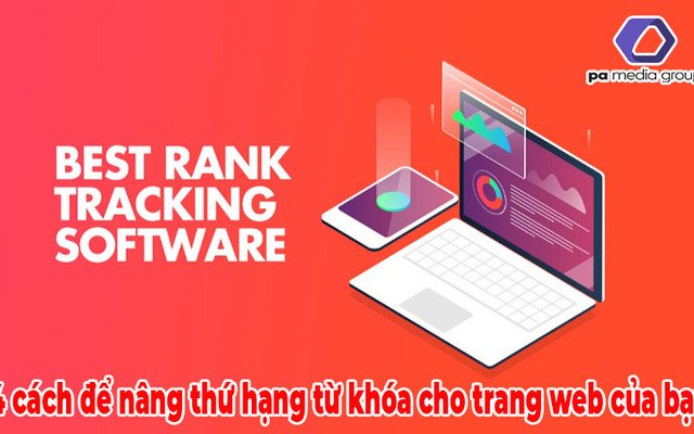 4 cách để nâng thứ hạng từ khóa cho trang web của bạn?