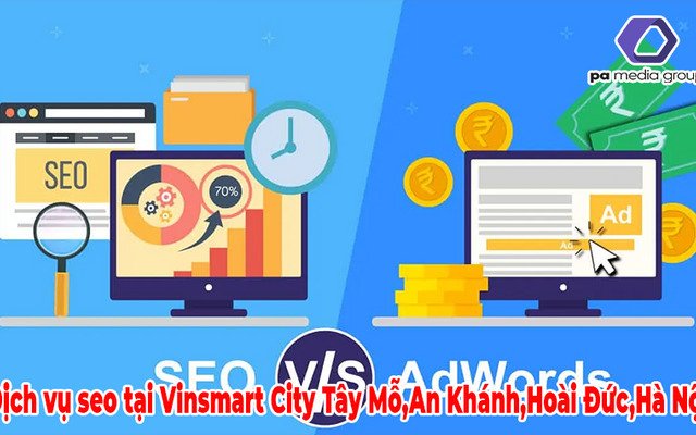 Dịch vụ seo tại Vinsmart City Tây Mỗ,An Khánh,Hoài Đức,Hà Nội
