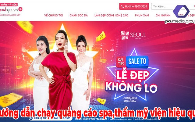 Hướng dẫn chạy quảng cáo Spa Clinic,thẩm mỹ viện làm đẹp hiệu quả