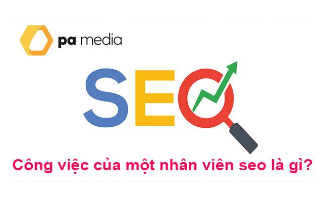 Công việc của một chuyên viên SEO là làm gì?