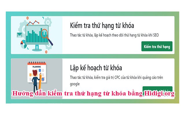 Hướng dẫn kiểm tra thứ hạng từ khóa bằng Hidigi.org