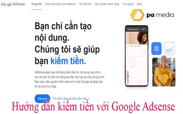 Google Adsense là gì? Đăng ký tài khoản Google Adsene toàn tập