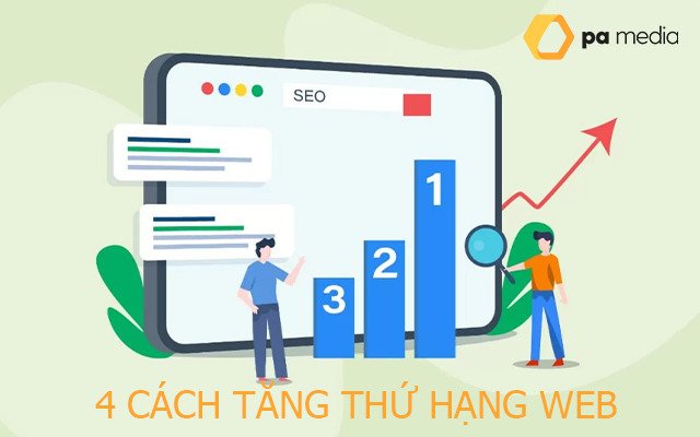 4 cách để nâng thứ hạng từ khóa cho trang web của bạn?