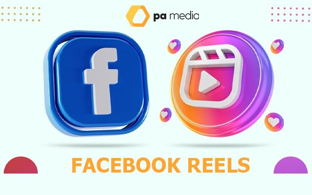 Hướng dẫn chạy quảng cáo Facebook Reels từ A đến Z