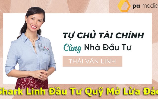 Khởi nghiệp tại nhà Cùng Shark Linh lừa đảo?