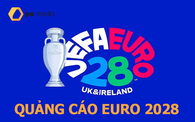 Quảng cáo Euro 2028: Cách chạy ads hiệu quả cho mùa Euro.