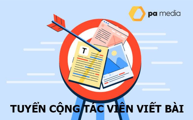 Tuyển dụng CTV viết bài, sáng tạo nội dung cho Website.