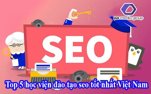 top-5-hoc-vien-dao-tao-seo-tai-viet-nam