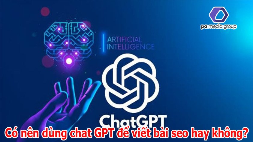co-nen-dung-chat-gpt-de-viet-bai-seo-hay-khong