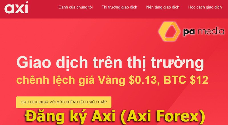 dang-ky-axi-forex