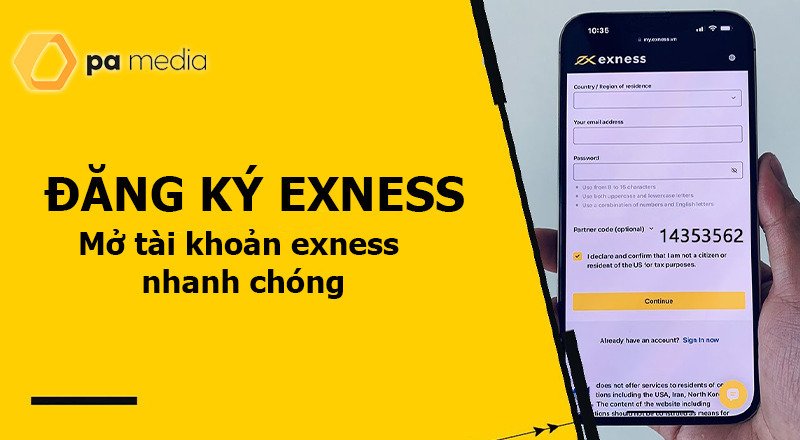 dang-ky-exness-tieu-chuan
