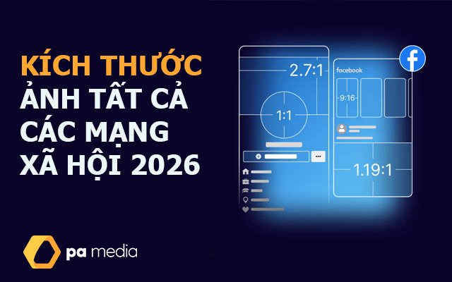 kich-thuoc-anh-cac-mang-xa-hoi-2026