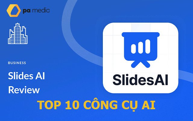 slideai-io-top-10-cong-cu-ai-tot-nhat