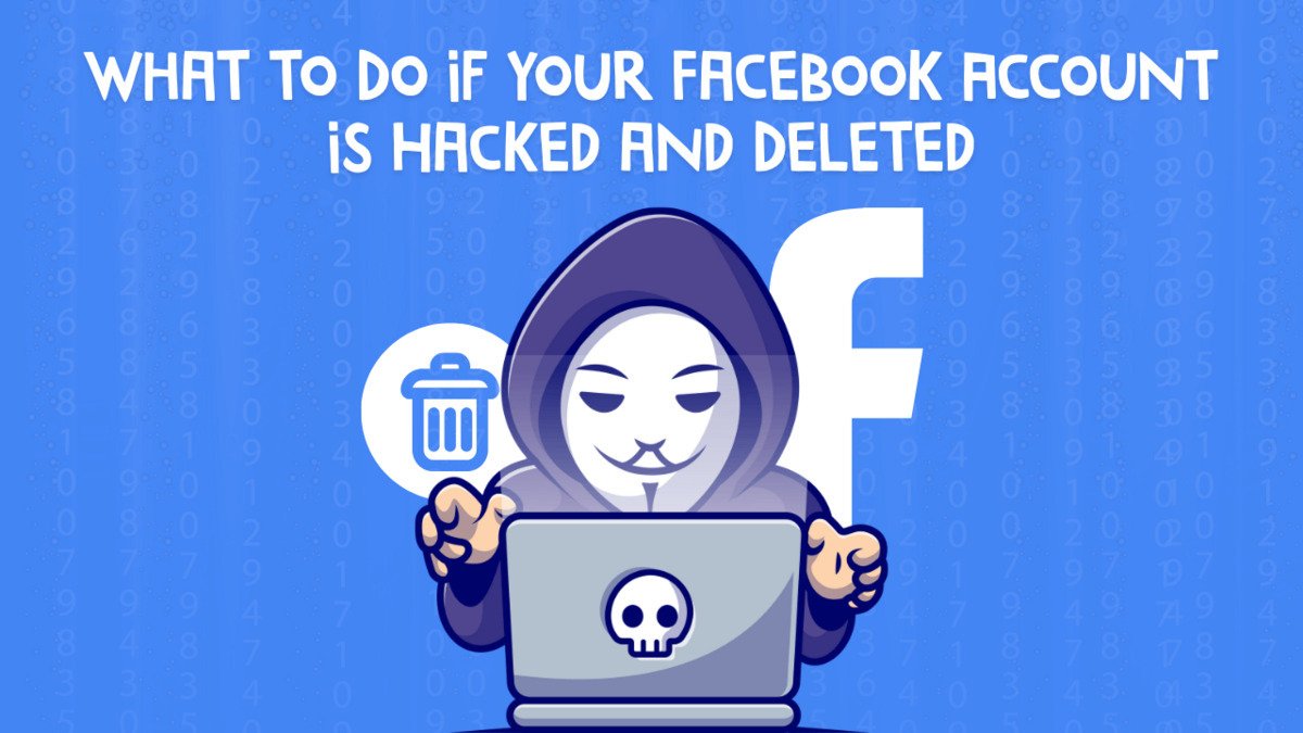 what-to-do-if-your-facebook-account-is-hacked-and-deleted